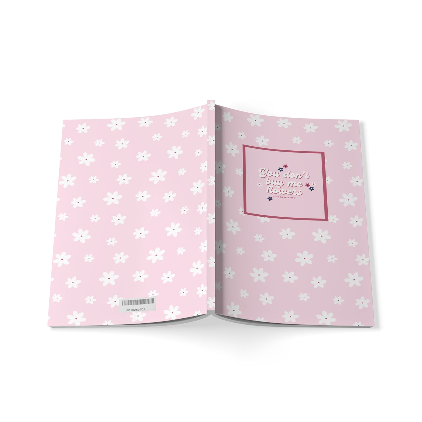 You Don't Buy Me Flowers A5 Notebook