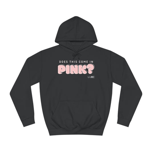 Does this come in Pink? Hoodie