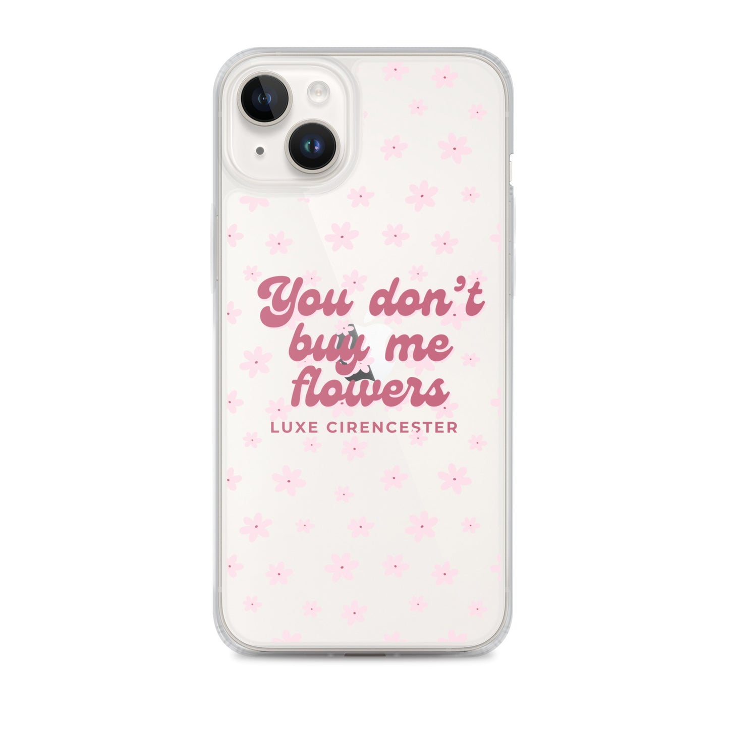 You Don't Buy Me Flowers iPhone Case